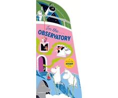 KNYGA Tove Jansson In the Observatory, A Lift-the-Flap Moomin Story