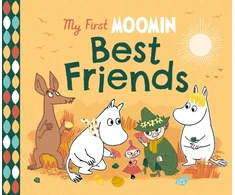 KNYGA Tove Jansson Jansson Tove My First Moomin: Best Friends