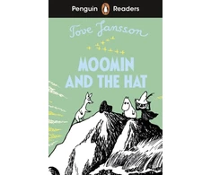 KNYGA Tove Jansson Penguin Readers Level 3: Moomin and the Hat (ELT Graded Reader), Abridged Edition