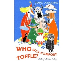 KNYGA Tove Jansson Who Will Comfort Toffle?
