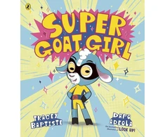 KNYGA Tracey Baptiste Super Goat Girl