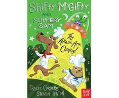 KNYGA Tracey Corderoy Shifty McGifty and Slippery Sam: The Aliens Are Coming!