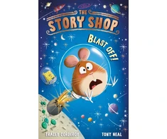 KNYGA Tracey Corderoy The Story Shop: Blast Off!