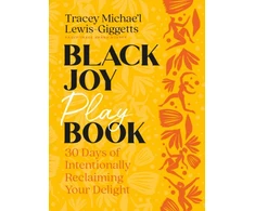 KNYGA Tracey Michae'l Lewis-Giggetts Juodas Joy Playbook