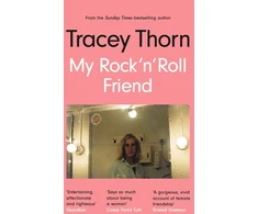 KNYGA Tracey Thorn Thorn Tracey My Rock 'n' Roll Friend