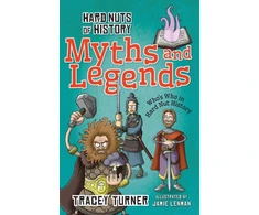 KNYGA Tracey Turner Hard Nuts of History: Myths and Legends