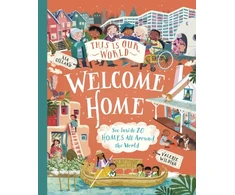 KNYGA Tracey Turner This Is Our World Welcome Home, See Inside 20 Homes All Around the World