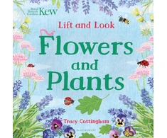 KNYGA Tracy Cottingham Kew: Lift and Look Flowers and Plants