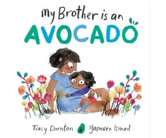 KNYGA Tracy Darnton My Brother is an Avocado