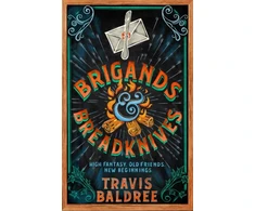 KNYGA Travis Baldree Brigands &amp; Breadknives