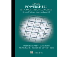KNYGA Travis Plunk Learn PowerShell in a Month of Lunches: Covers Windows, Linux, and macOS