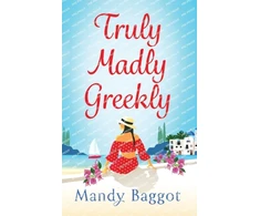 KNYGA Truly, Madly, Greekly, The perfect romantic feel-good read from Mandy Baggot
