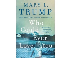 KNYGA Trump Mary L Who Could Ever Love You