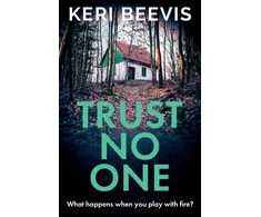 KNYGA Trust No One, A suspenseful, completely addictive psychological thriller from TOP 10 BESTSELLER Keri Beevis