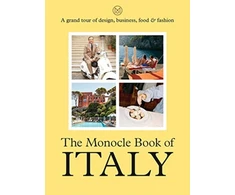 KNYGA Tyler Brule Monocle Book of Italy