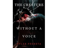 KNYGA Tyler Preneta Creature Without A Voice