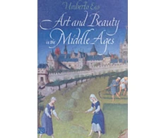 KNYGA Umberto Eco Art and Beauty in the Middle Ages