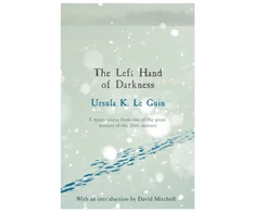 KNYGA Ursula K. Le Guin Le Guin, Ursula K. Left Hand of Darkness: A groundbreaking feminist literary masterpiece