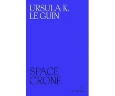 KNYGA Ursula K. Le Guin Space Crone