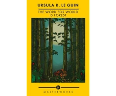 KNYGA Ursula K. Le Guin Word for World is Forest, The Best of the SF Masterworks