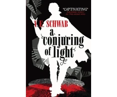 KNYGA V E Schwab Schwab, V. E Conjuring of Light