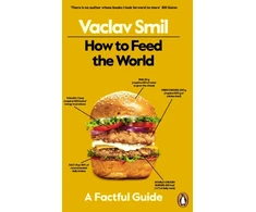 KNYGA Vaclav Smil How to Feed the World, A Factful Guide