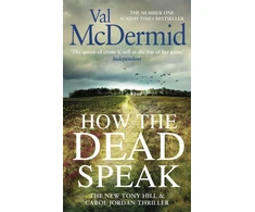 KNYGA Val Mcdermid How the Dead Speak