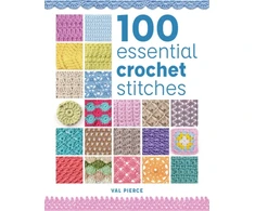 KNYGA Val Pierce 100 Essential Crochet Stitches