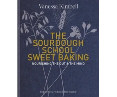 KNYGA Vanessa Kimbell Sourdough School: Sweet Baking
