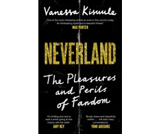 KNYGA Vanessa Kisuule Neverland, The Pleasures and Perils of Fandom