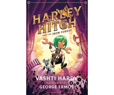 KNYGA Vashti Hardy Harley Hitch and the Iron Forest