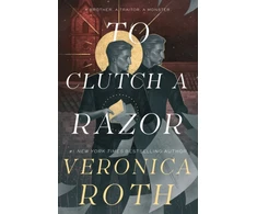 KNYGA Veronica Roth Curse Bearer series - To Clutch a Razor