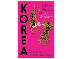 KNYGA Victor Cha Korea, A New History of South and North