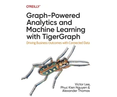 KNYGA Victor Lee Graph-Powered Analytics and Machine Learning with TigerGraph