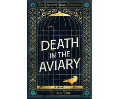KNYGA Victoria Dowd Death in the Aviary, The Charlotte Blood Chronicles
