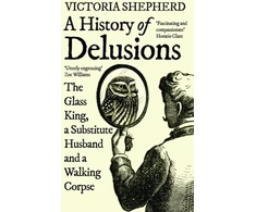KNYGA Victoria Shepherd History of Delusions