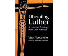 KNYGA Vitor Westhelle Liberating Luther