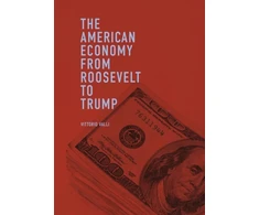 KNYGA Vittorio Valli American Economy from Roosevelt to Trump