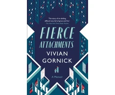 KNYGA Vivian Gornick Fierce Attachments