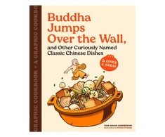 KNYGA Vivian Truong Buddha Jumps Over the Wall, and Other Curiously Named Classic Chinese Dishes