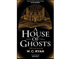 KNYGA W C Ryan House of Ghosts