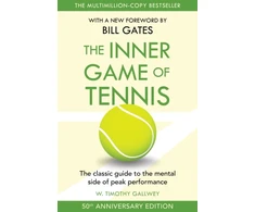 KNYGA W Timothy Gallwey Inner Game of Tennis, The classic guide to the mental side of peak performance