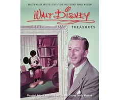 KNYGA Walter E. D. Miller Walt Disney Treasures, Personal Art and Artifacts from The Walt Disney Family Museum