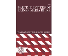 KNYGA Wartime Letters of Rainer Maria Rilke