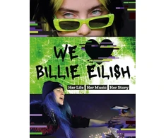 KNYGA Welbeck Publishing We Love Billie Eilish, Her Life - Her Music - Her Story