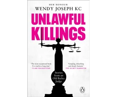 KNYGA Wendy Joseph Unlawful Killings, Life, Love and Murder: Trials at the Old Bailey