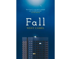 KNYGA West Camel Fall, A spellbinding novel of race, family and friendship by the critically acclaimed author of Attend