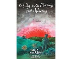 KNYGA Wharton Alex Raudona Sky in the Morning, Poet's Warning