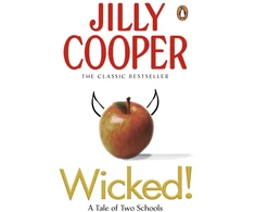 KNYGA Cooper Jilly Obe Wicked!: The deliciously irreverent new chapter of The Rutshire Chronicles by Sunday Times bestselling author Jilly Cooper