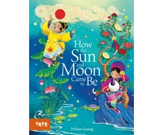KNYGA Wiliam Luong How the Sun and Moon Came to Be
